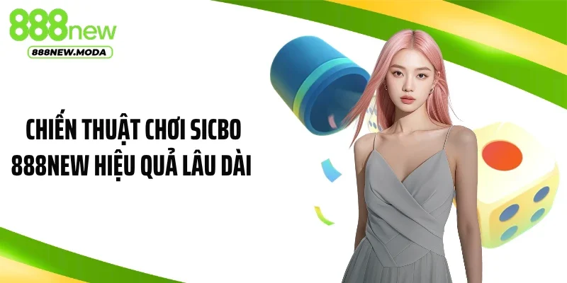 chiến thuật chơi sicbo